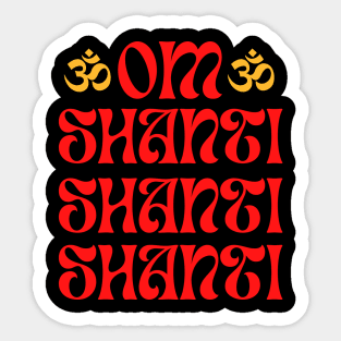 Om Shanti Shanti Shanti Sticker